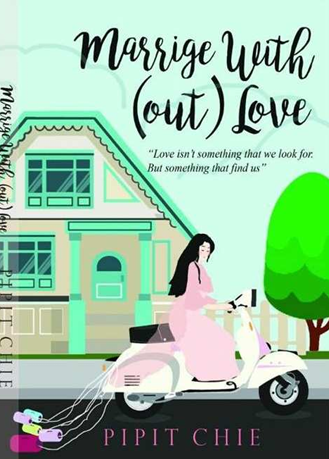 Marriage With(out) Love